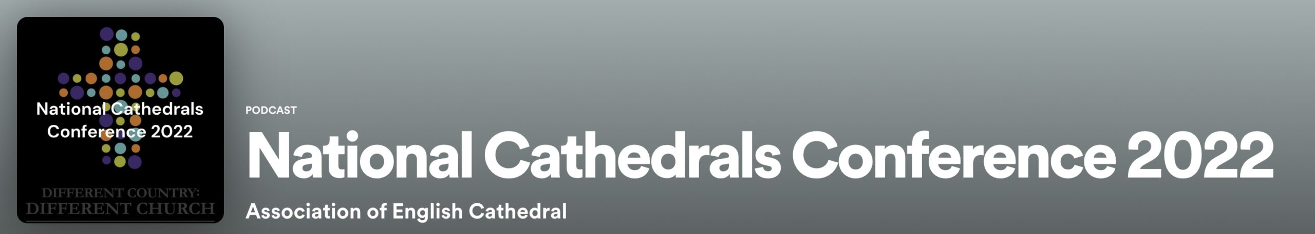 National Cathedrals Conference Podcast on Spotify