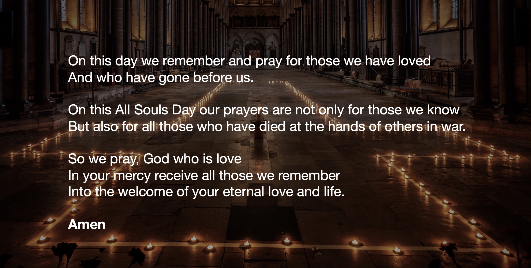 A Prayer for All Souls this Remembrancetide. 